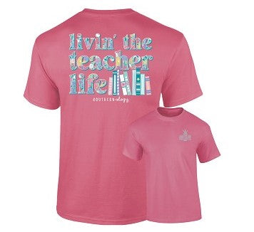 Southernology Tee - Livin' the Teacher Life