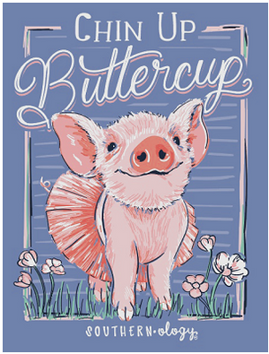 Southernology Tee - Chin Up Buttercup